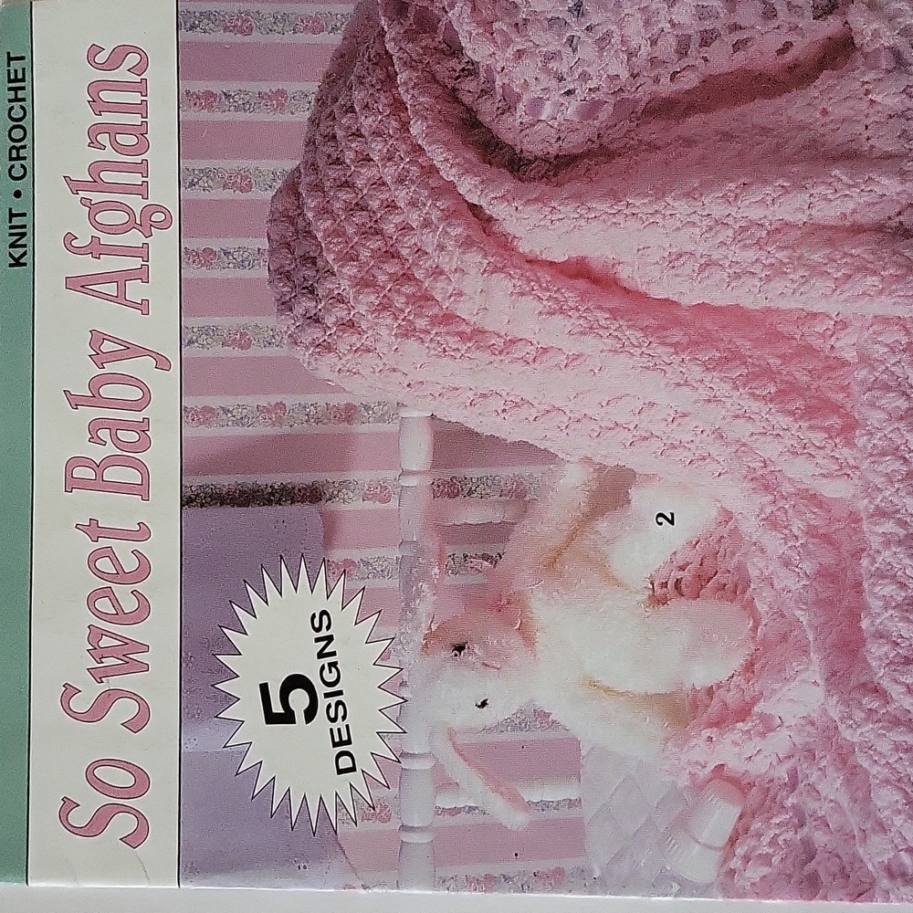 So Sweet Baby Afghans Knit & Crochet Leisure Arts Little Books 5 Designs #75015
